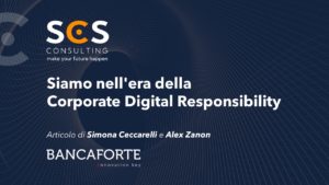 Siamo nell'era della Corporate Digital Responsibility